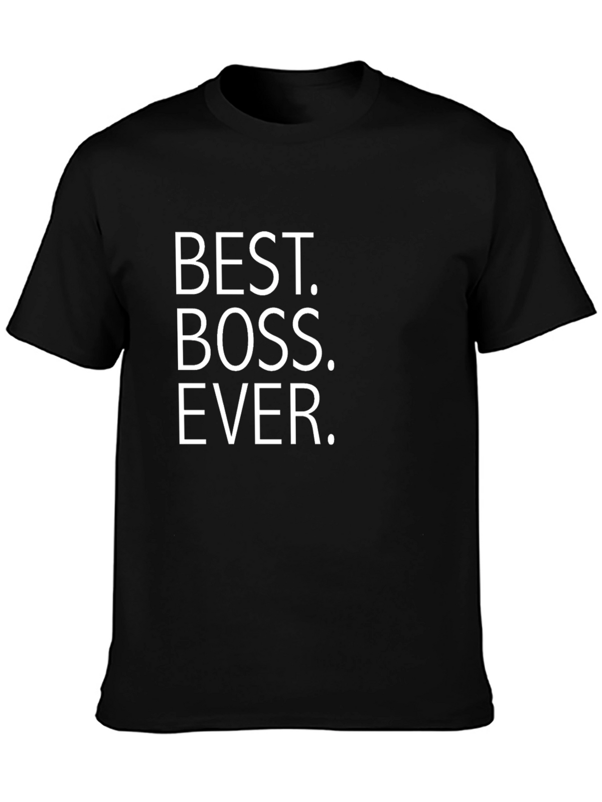 Best Boss Ever T-Shirt - Novelty Gift