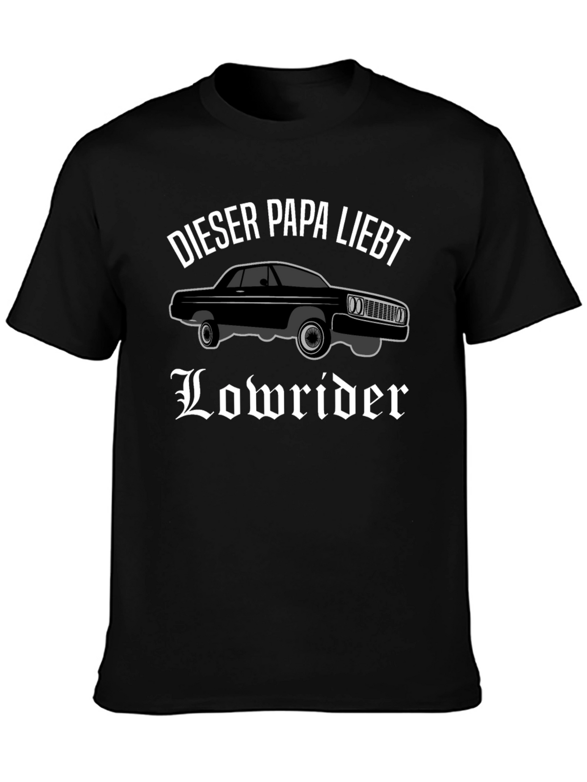 Lowrider Dad T-Shirt - Black Car Lover Tee