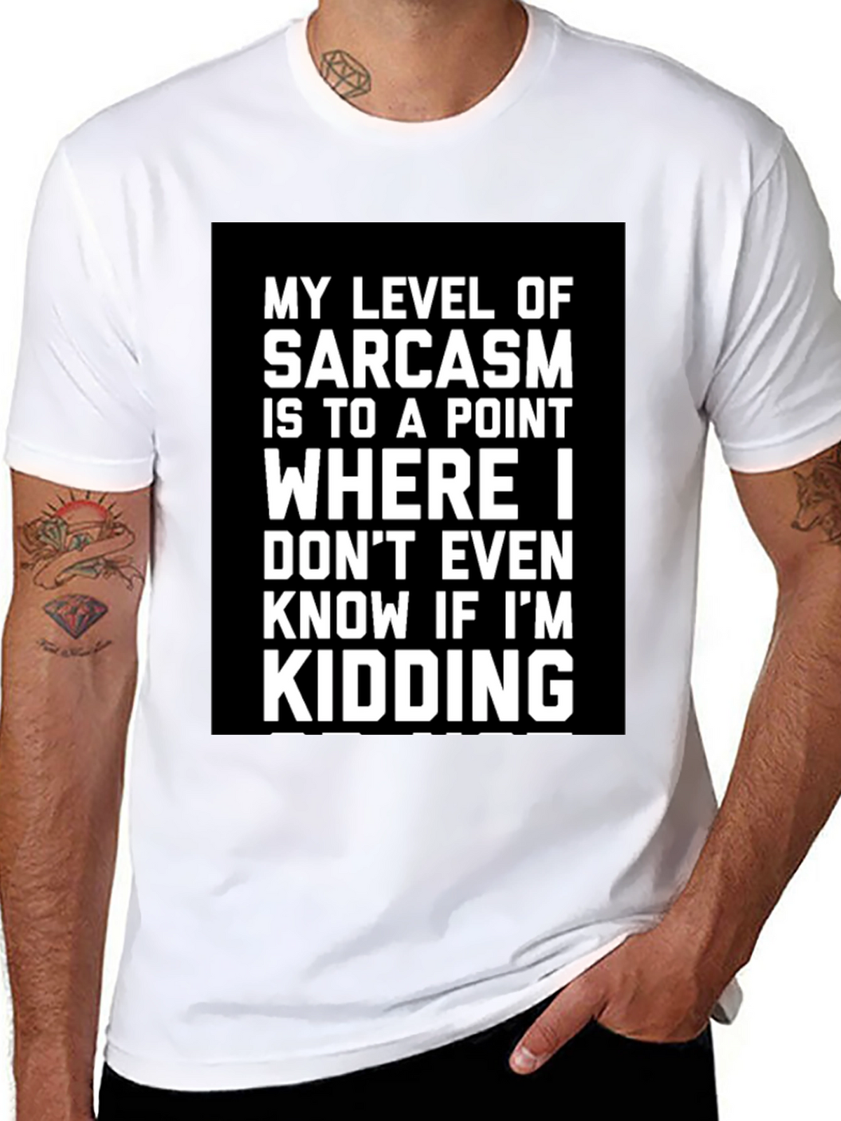Sarcastic Humor T-Shirt: Kidding? Graphic Tee