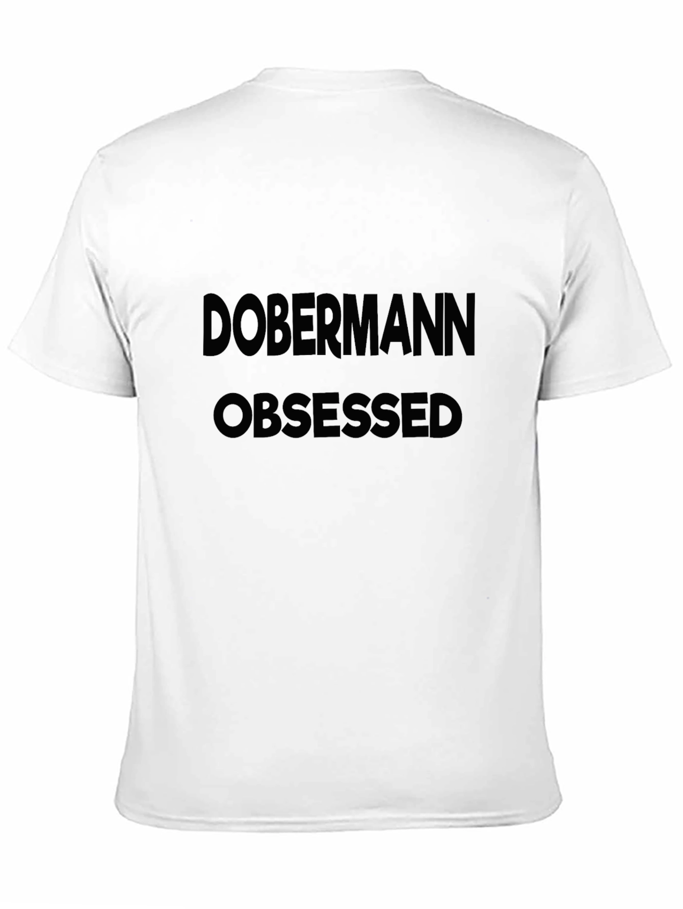 Doberman Obsessed T-Shirt - Black Graphic Tee