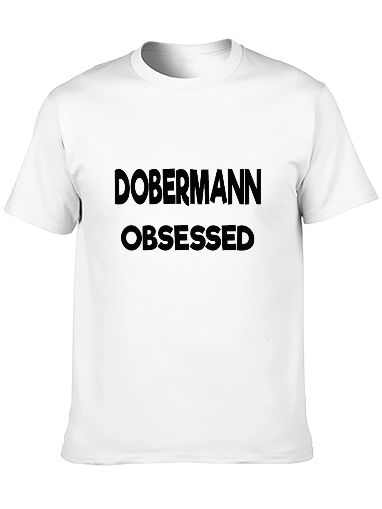 Doberman Obsessed T-Shirt - Black Graphic Tee