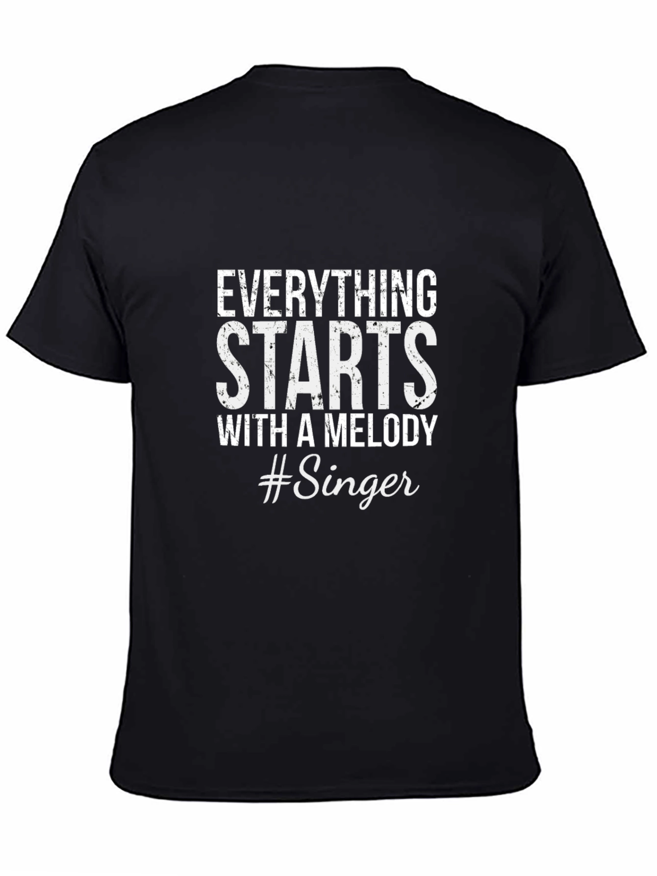 Everything Starts With A Melody #Singer Tee