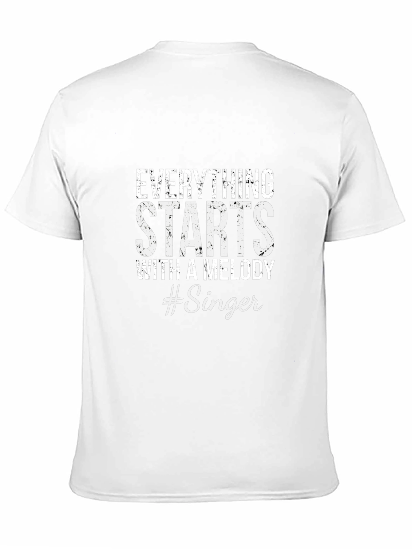 Everything Starts With A Melody #Singer Tee