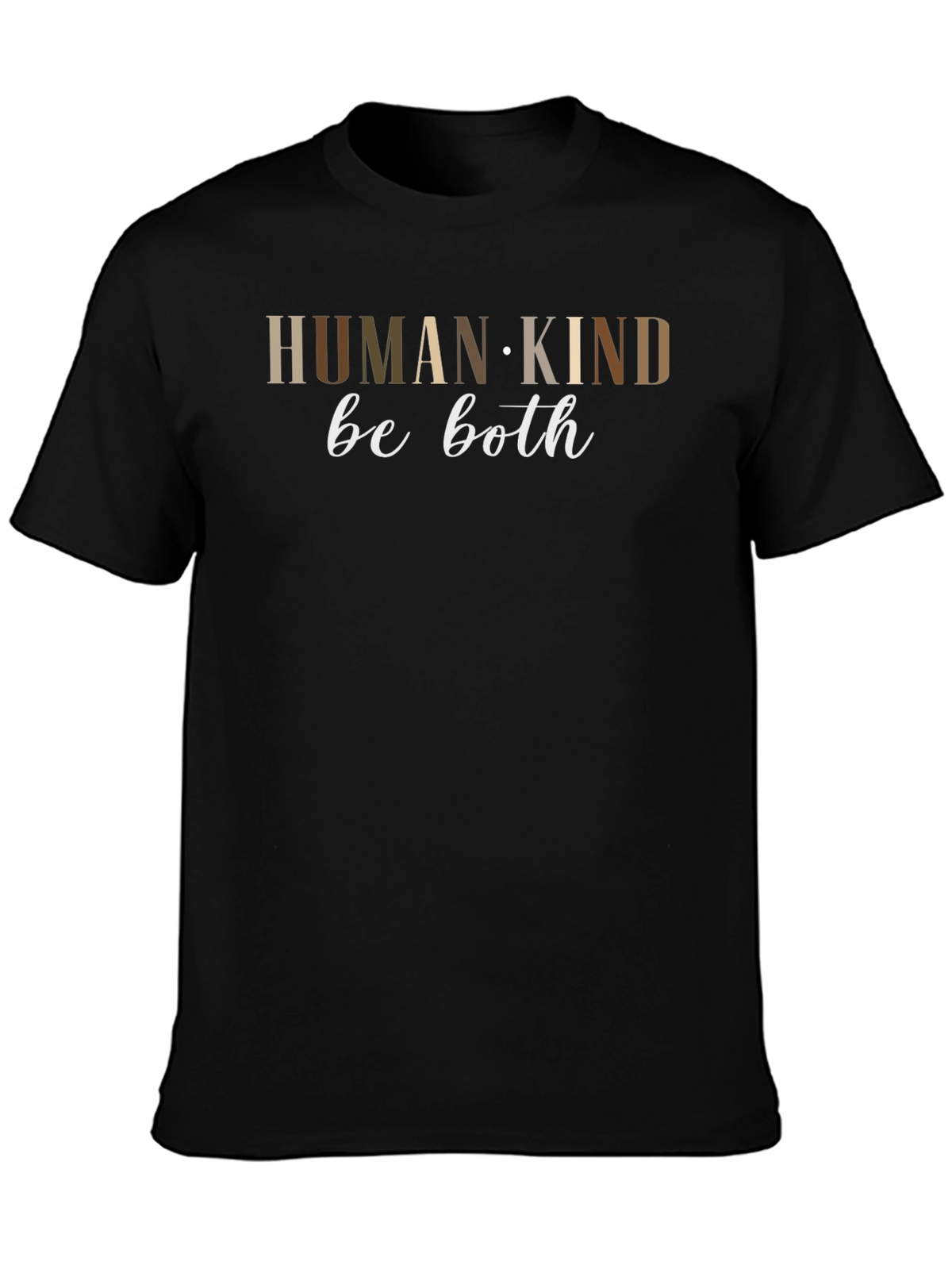 Humankind Be Both Graphic T-Shirt