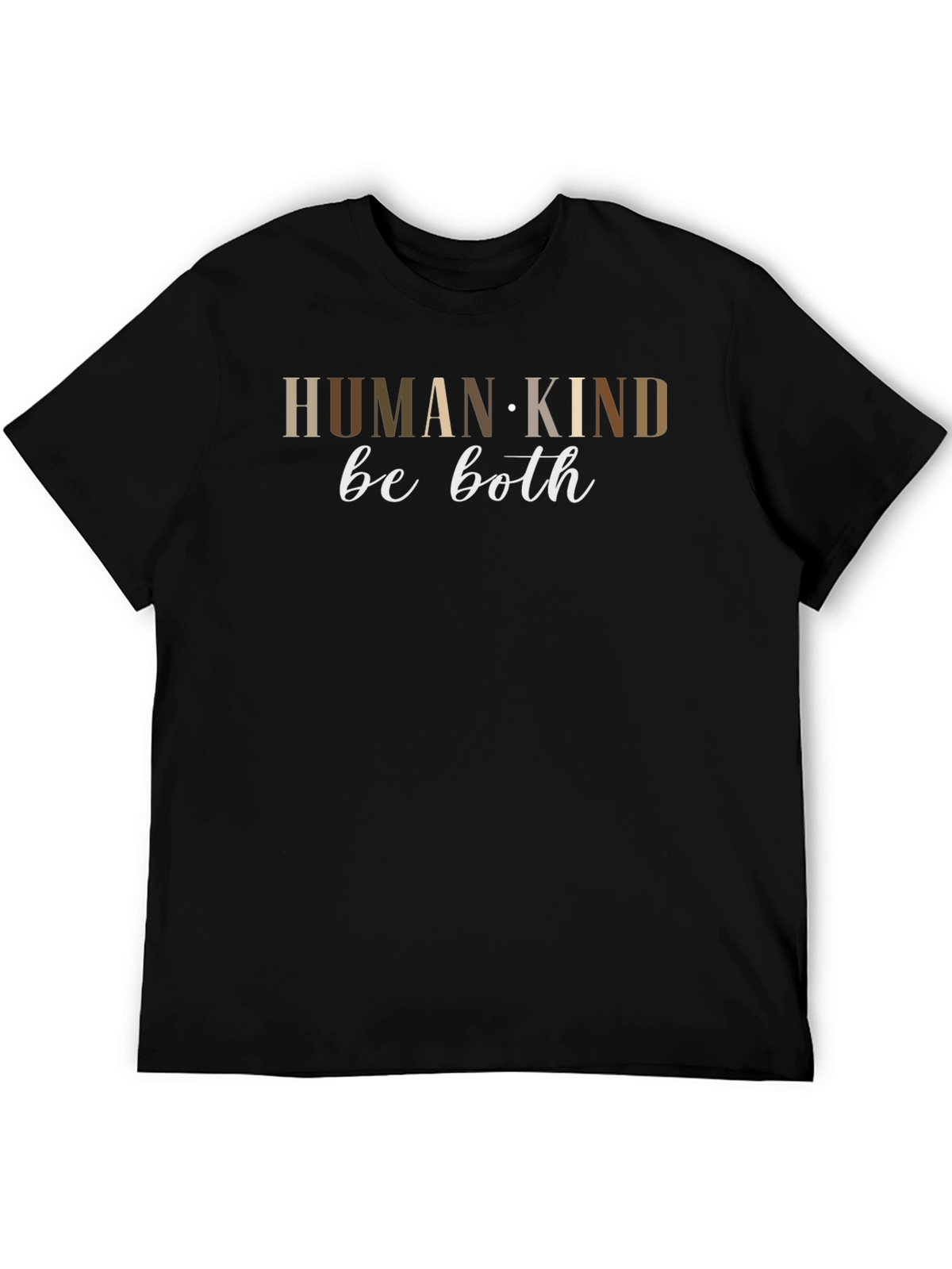 Humankind Be Both Graphic T-Shirt