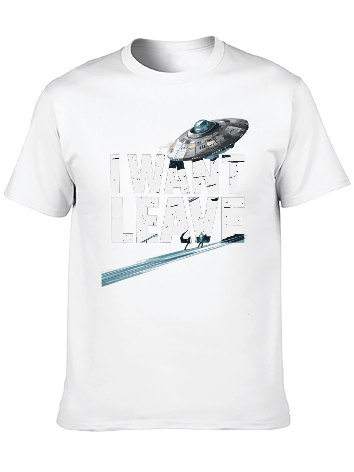 I Want to Leave UFO T-Shirt