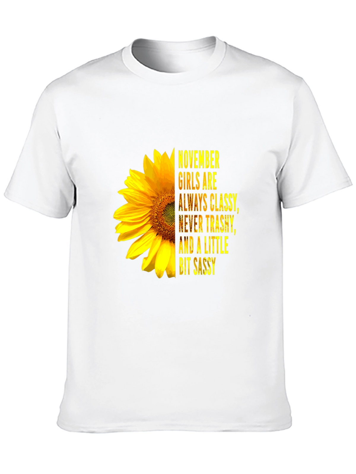 November Girl Classy Sassy Sunflower Graphic Tee