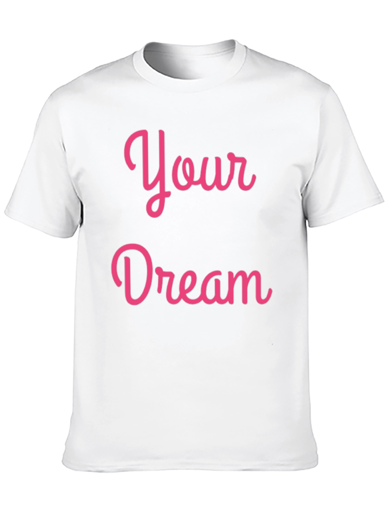 Your Dream Pink Script Black T-Shirt