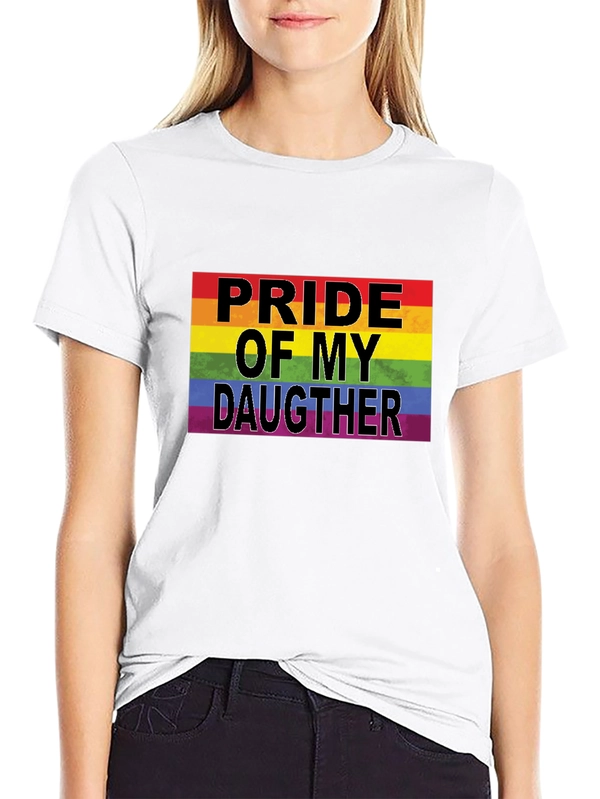 Pride of My Daughter LGBT Rainbow T-Shirt