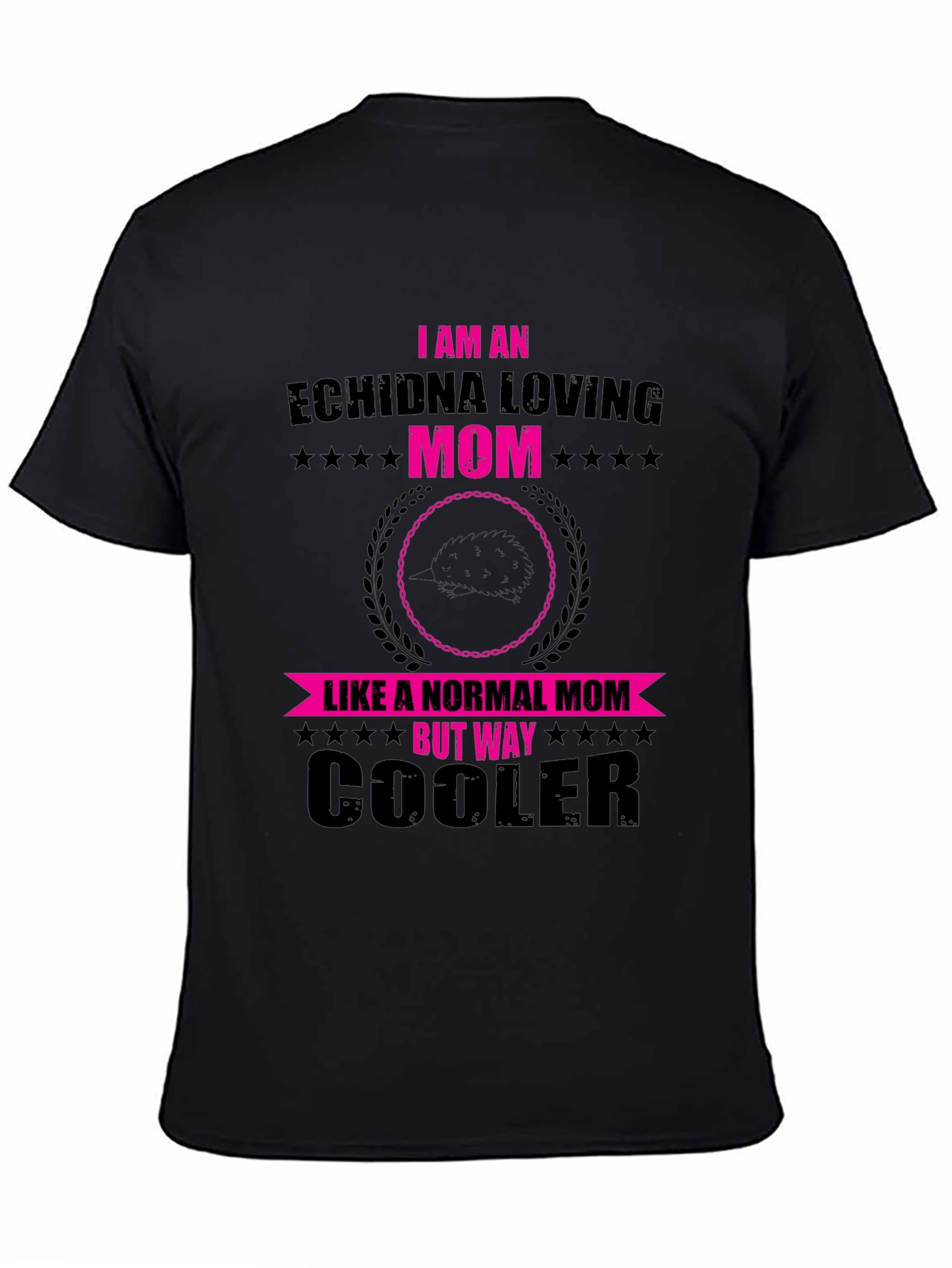 Echidna Loving Mom T-Shirt