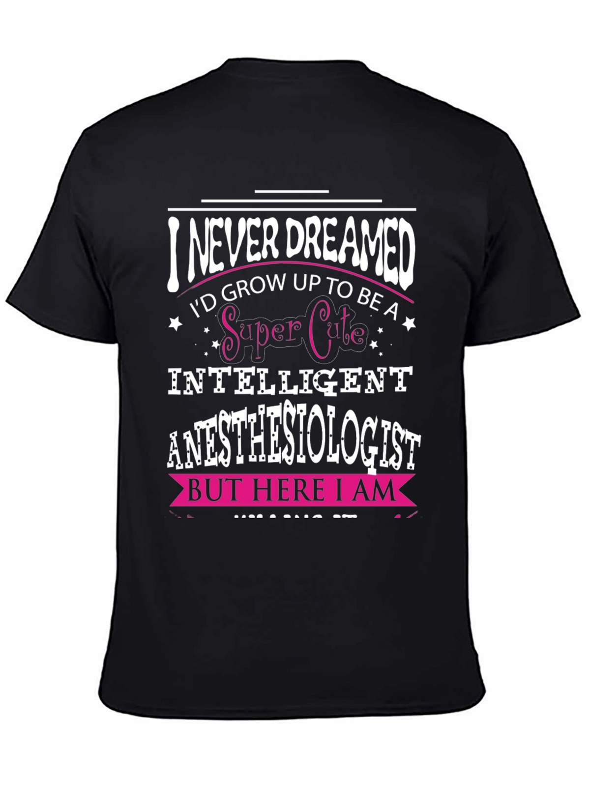 Super Cute Anesthesiologist T-Shirt