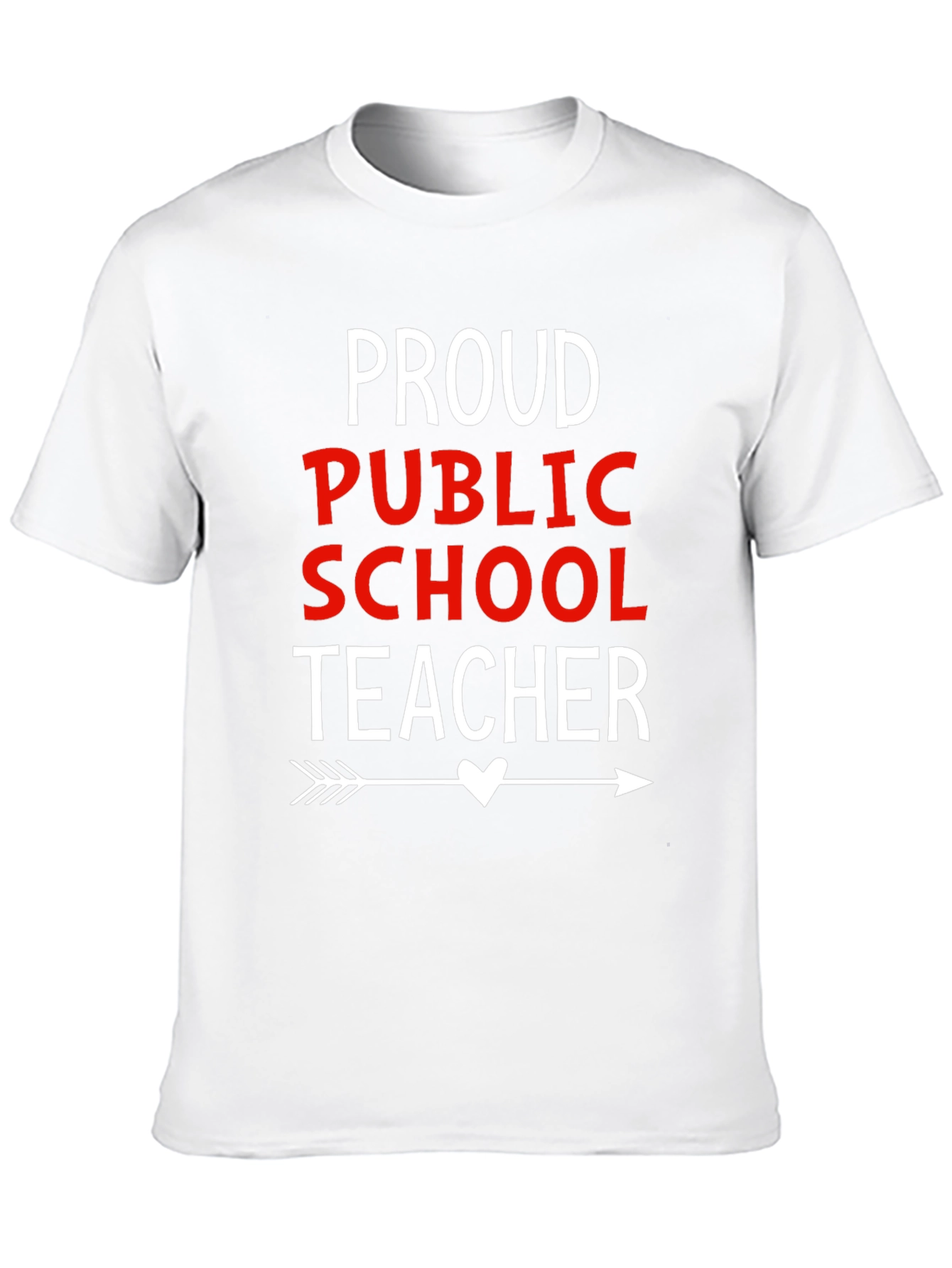 Proud Public School Teacher Graphic T-Shirt