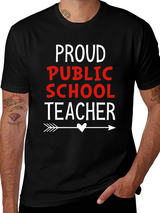 Proud Public School Teacher Graphic T-Shirt
