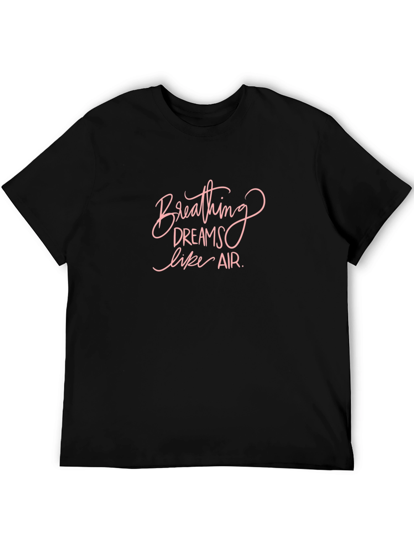 Breathing Dreams Like Air Black Graphic T-Shirt