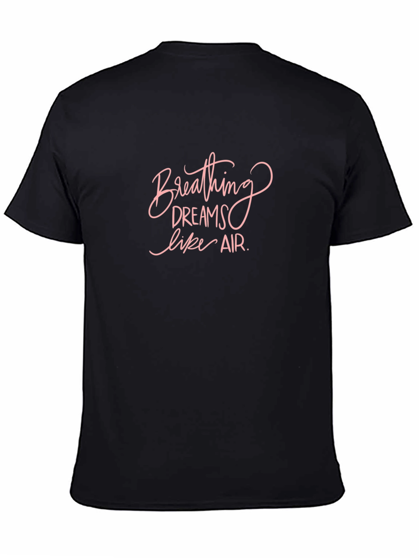 Breathing Dreams Like Air Black Graphic T-Shirt