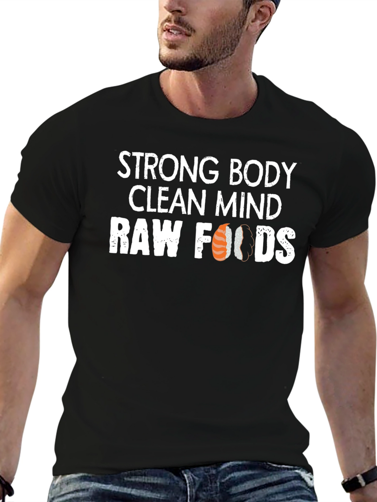 Strong Body Clean Mind Raw Foods T-Shirt