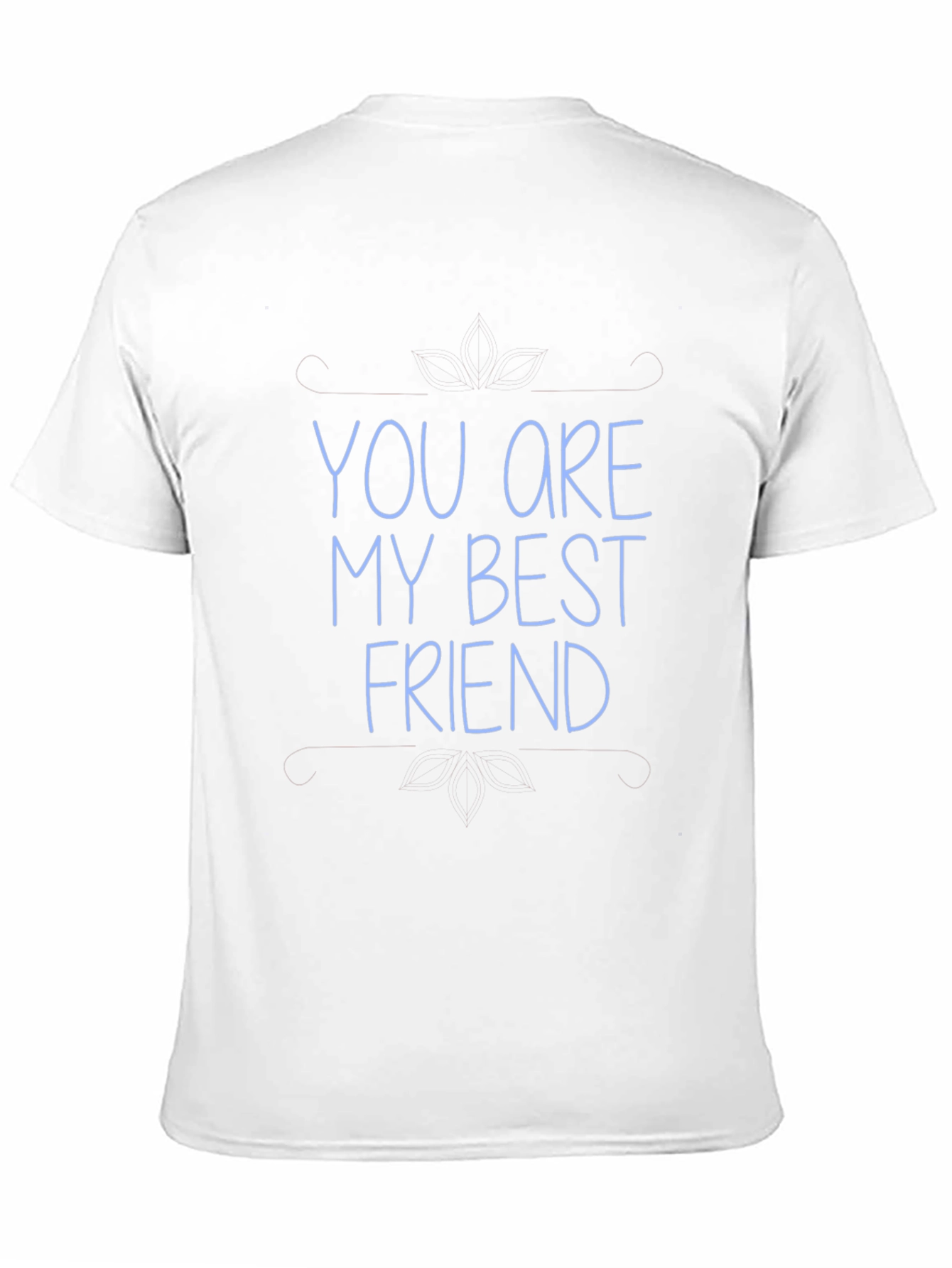 You Are My Best Friend Black T-Shirt