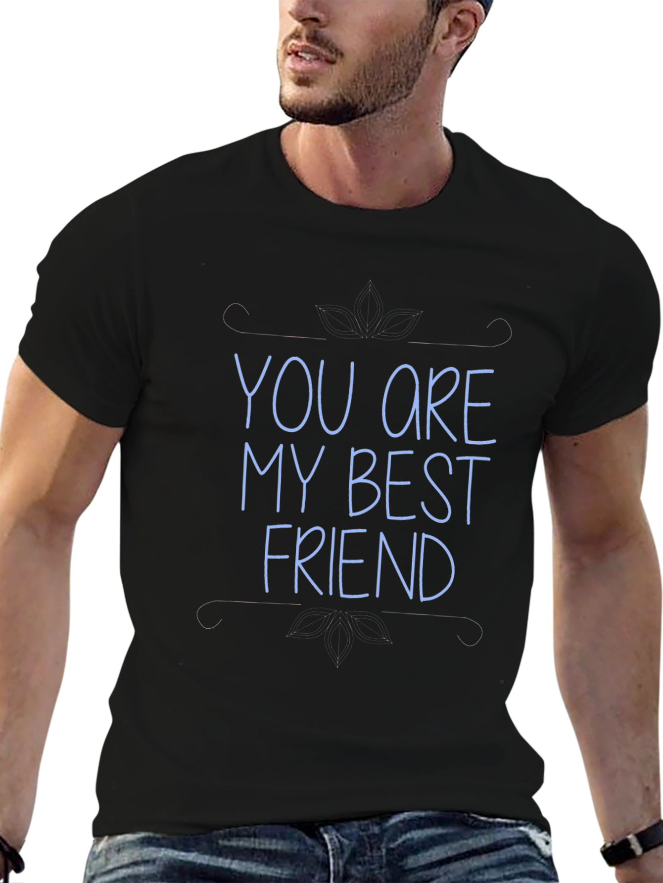 You Are My Best Friend Black T-Shirt