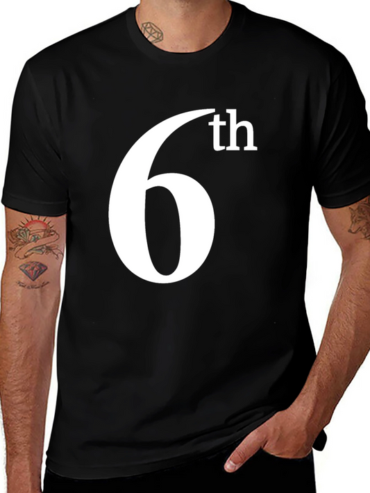 6th T-Shirt - Stylish Graphic Tee