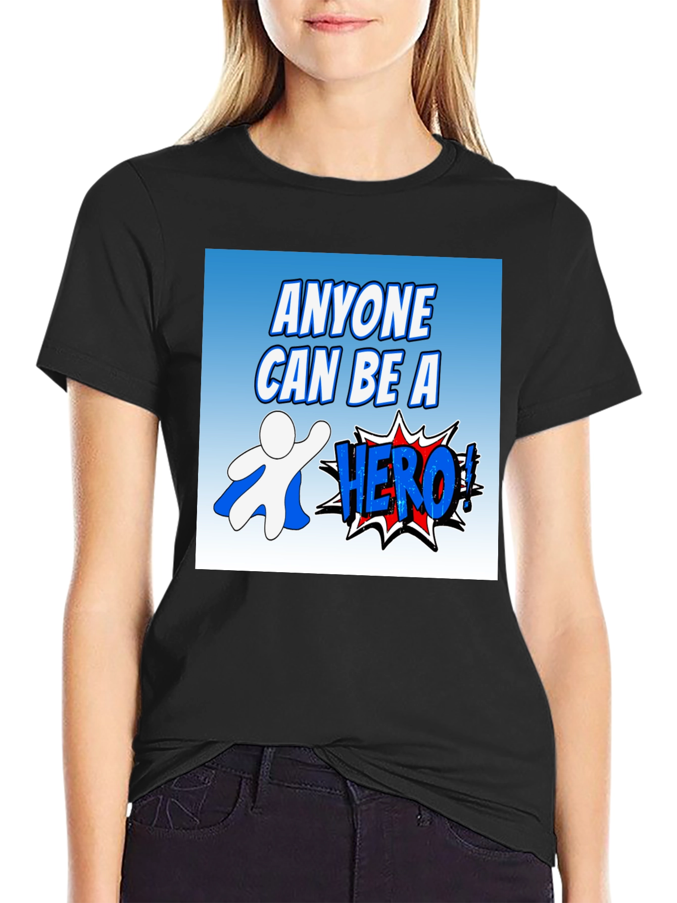 Anyone Can Be A Hero Graphic T-Shirt