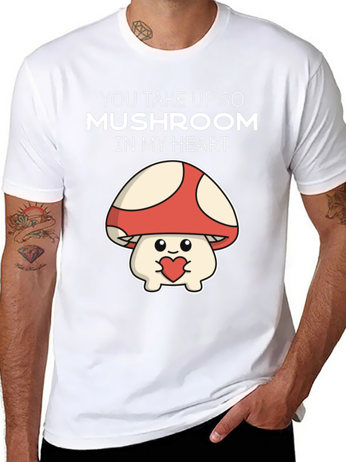 Mushroom Heart T-Shirt - You Take Up So Mushroom