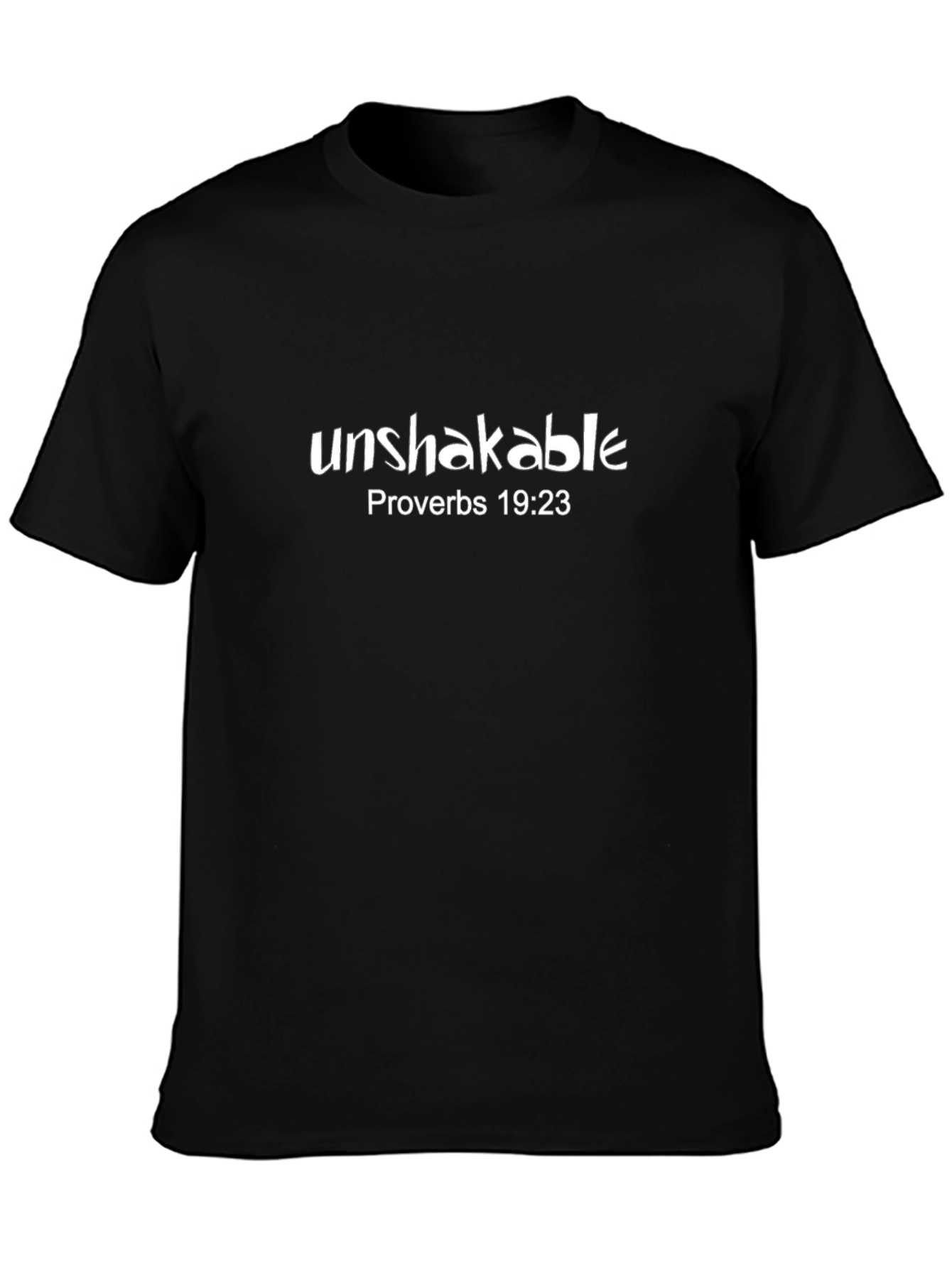 Unshakable Proverbs 19:23 Black T-Shirt