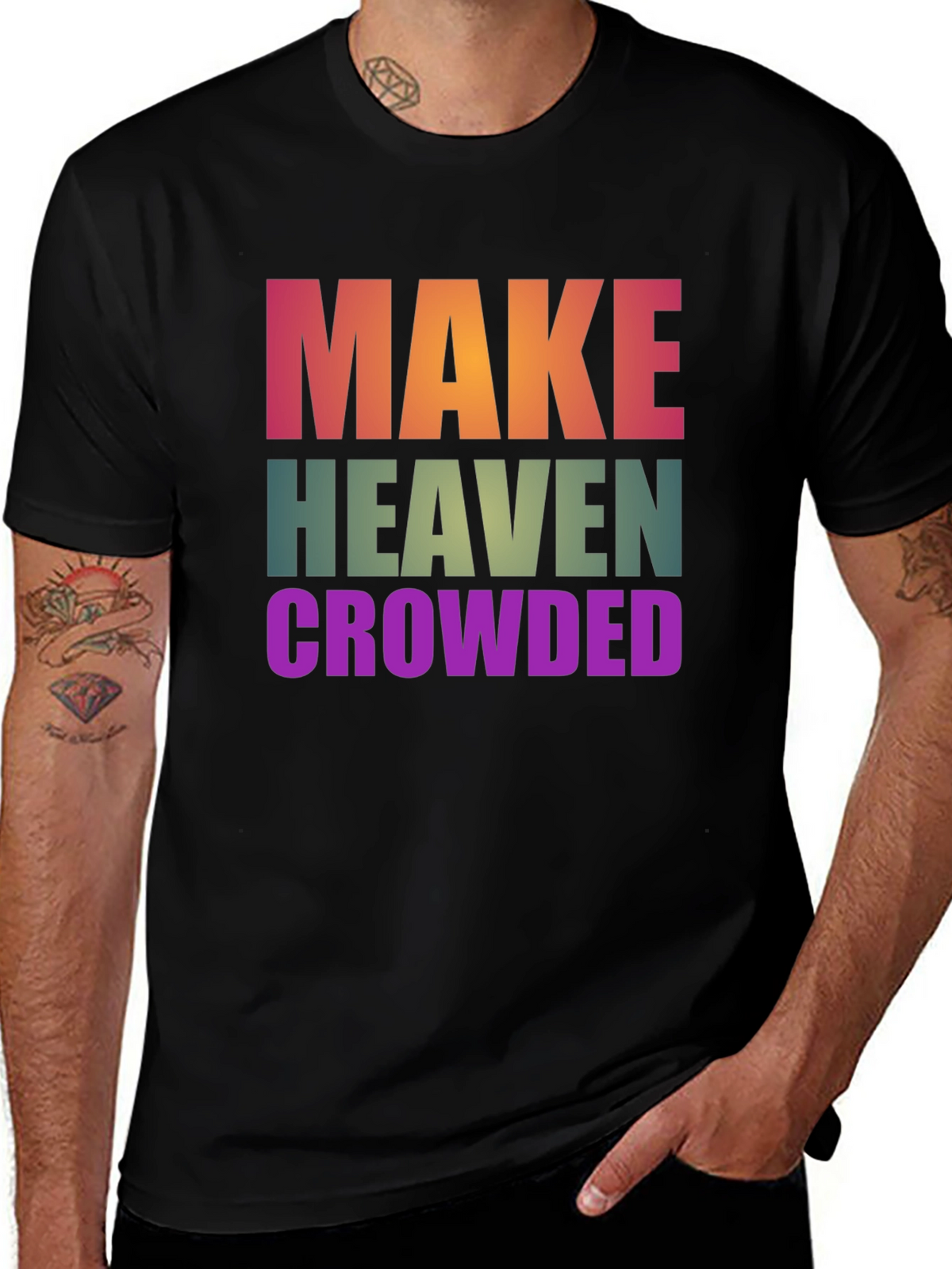 Make Heaven Crowded T-Shirt