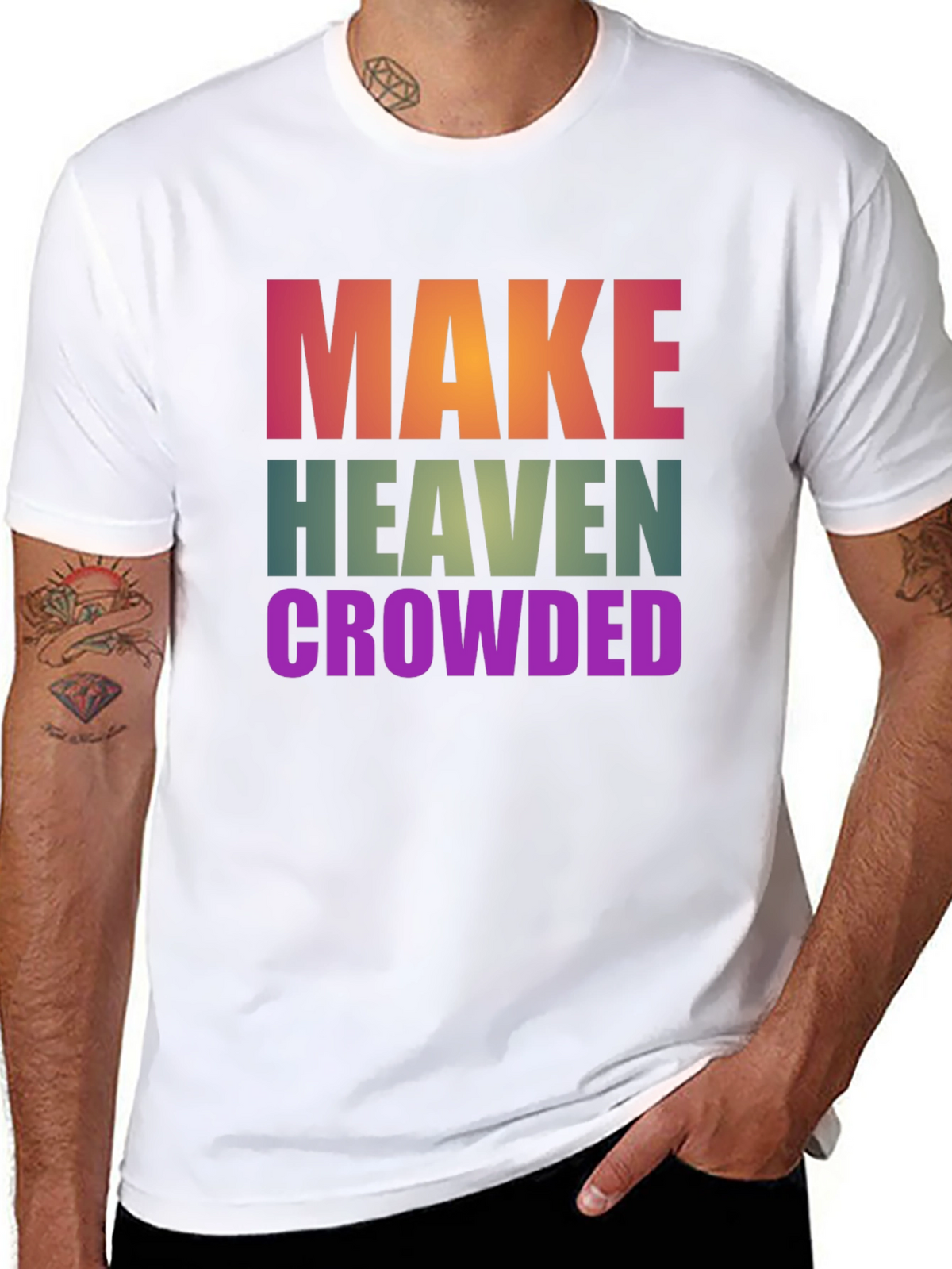 Make Heaven Crowded T-Shirt