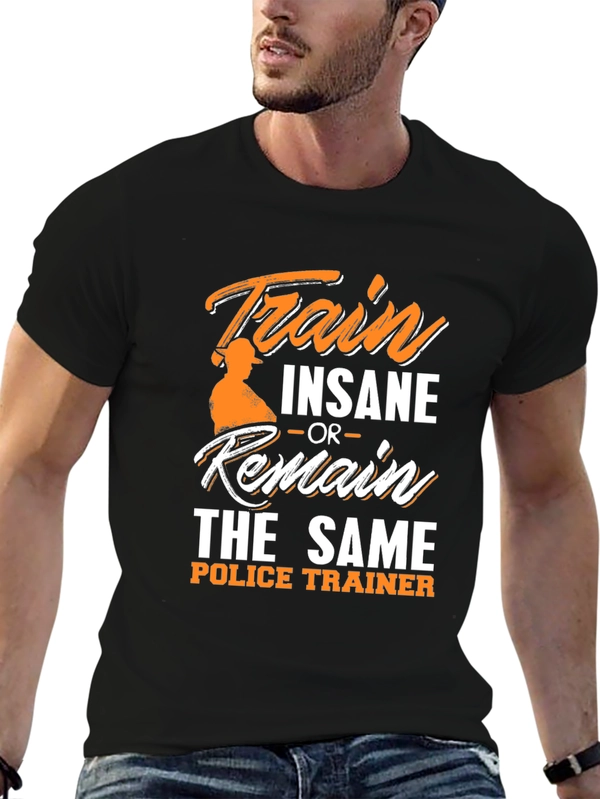 Train Insane Police Trainer T-Shirt