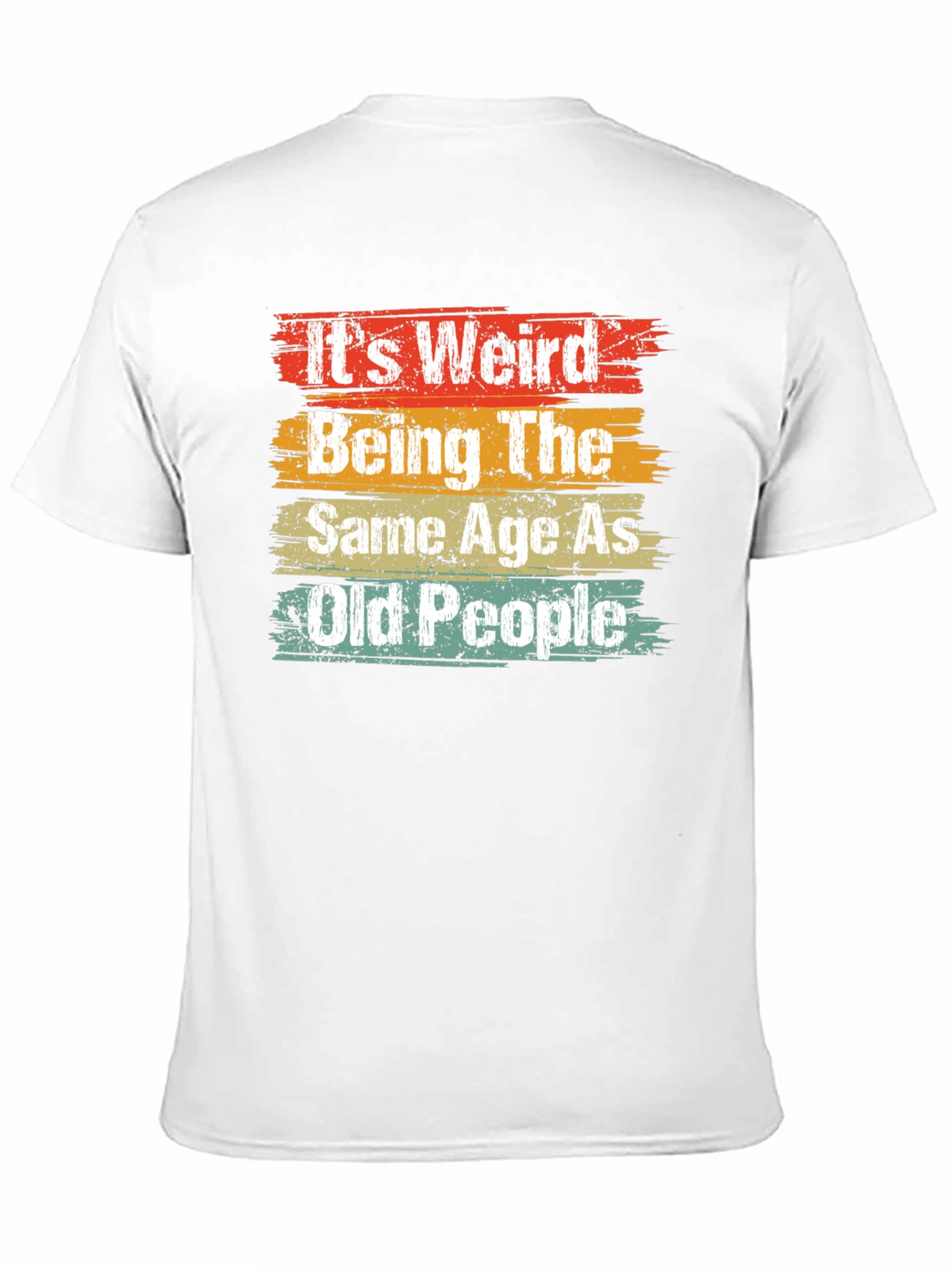 Funny Same Age As Old People Graphic Tee