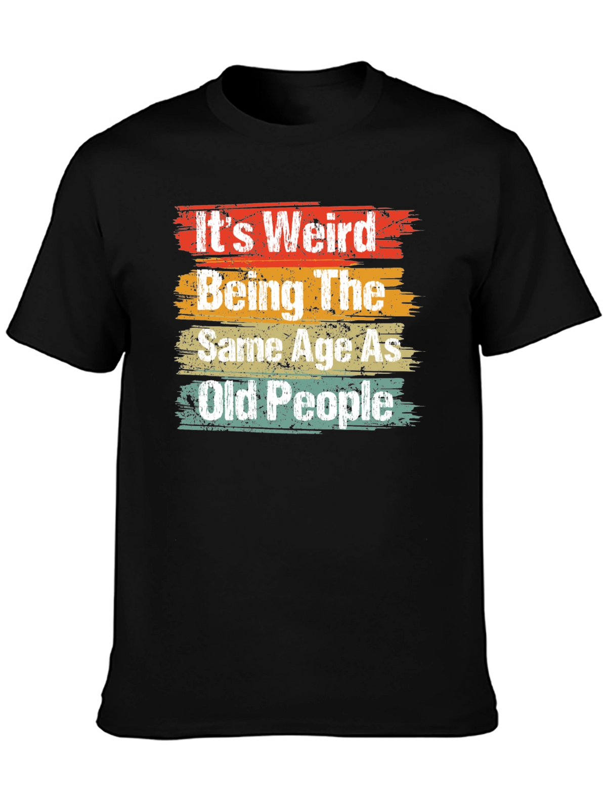 Funny Same Age As Old People Graphic Tee