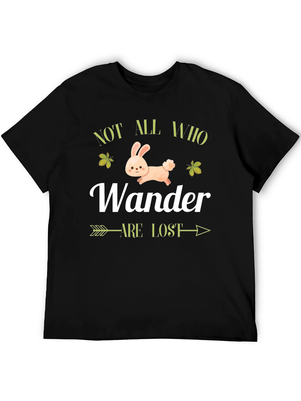 Not All Who Wander Are Lost T-Shirt