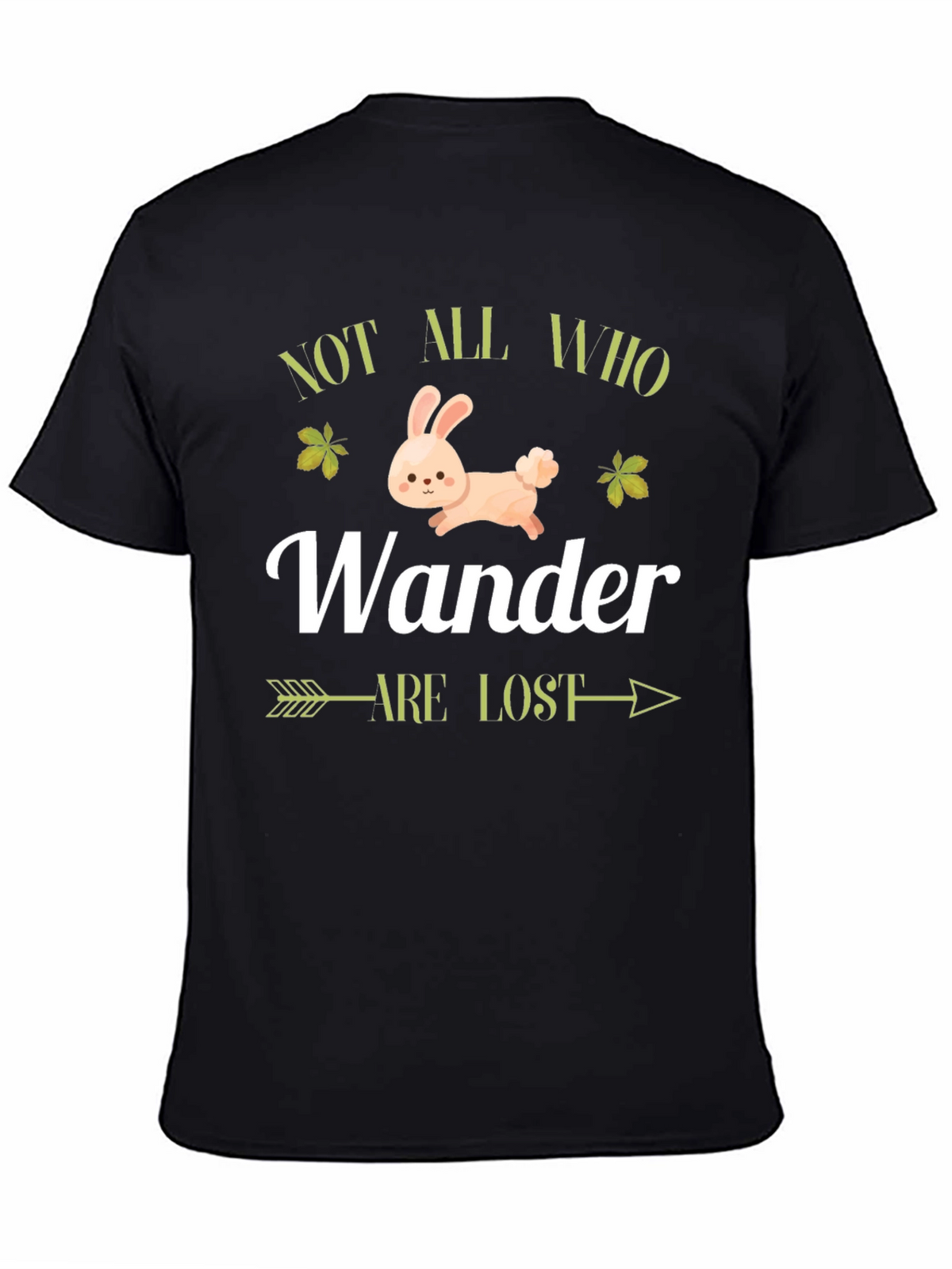 Not All Who Wander Are Lost T-Shirt