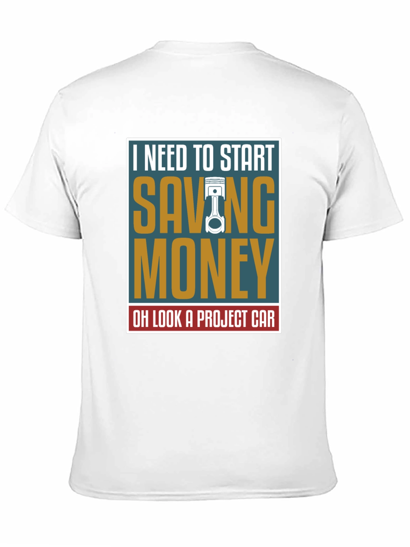 Saving Money Project Car T-Shirt