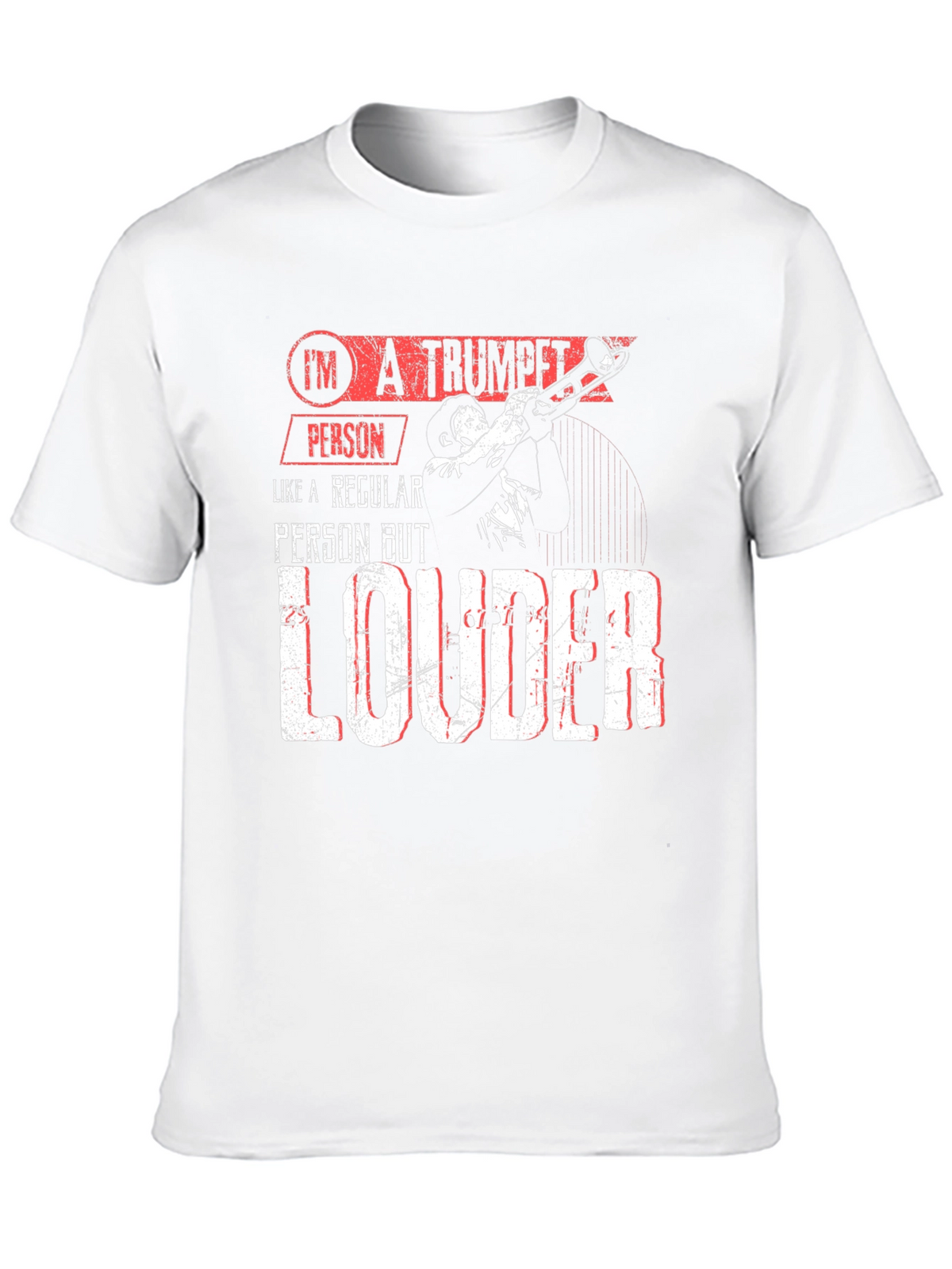 Trumpet Person T-Shirt - Loud Musician Tee