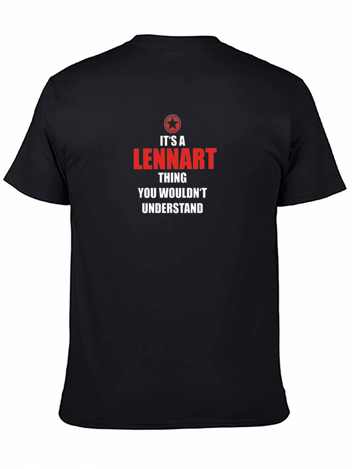 Its A Lennart Thing T-Shirt - You Wouldnt Understand