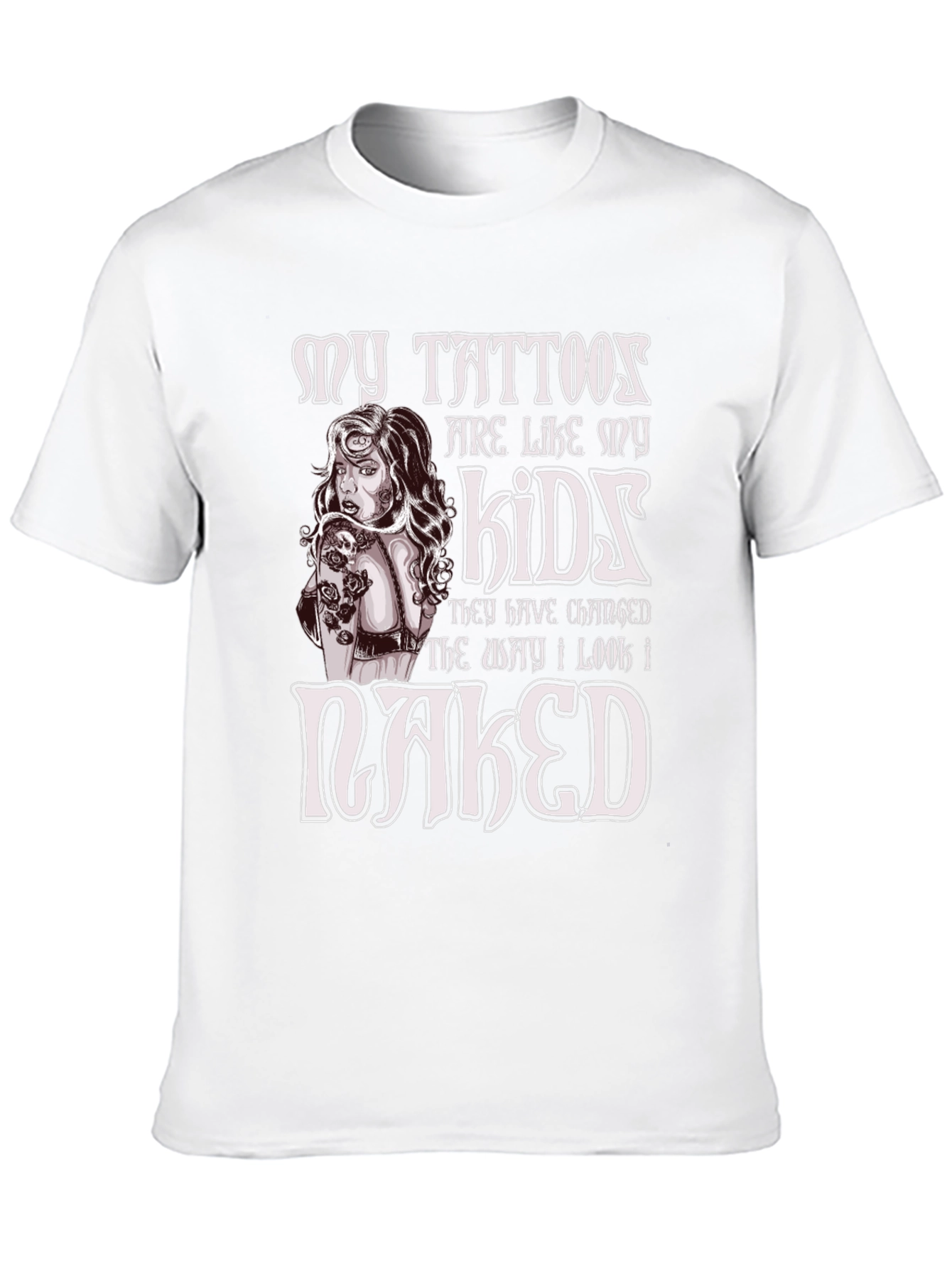 Tattoos Are Like My Kids Novelty T-Shirt
