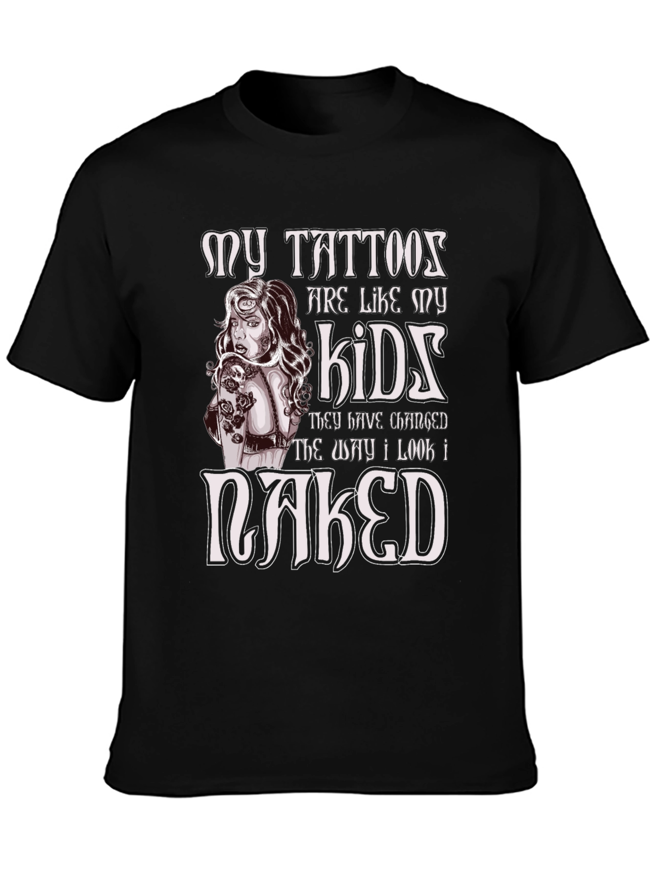 Tattoos Are Like My Kids Novelty T-Shirt