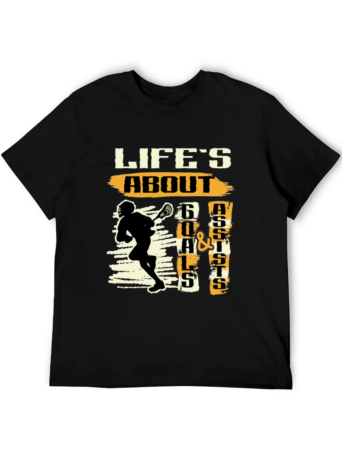 Lifes About Goals and Assists Lacrosse T-Shirt