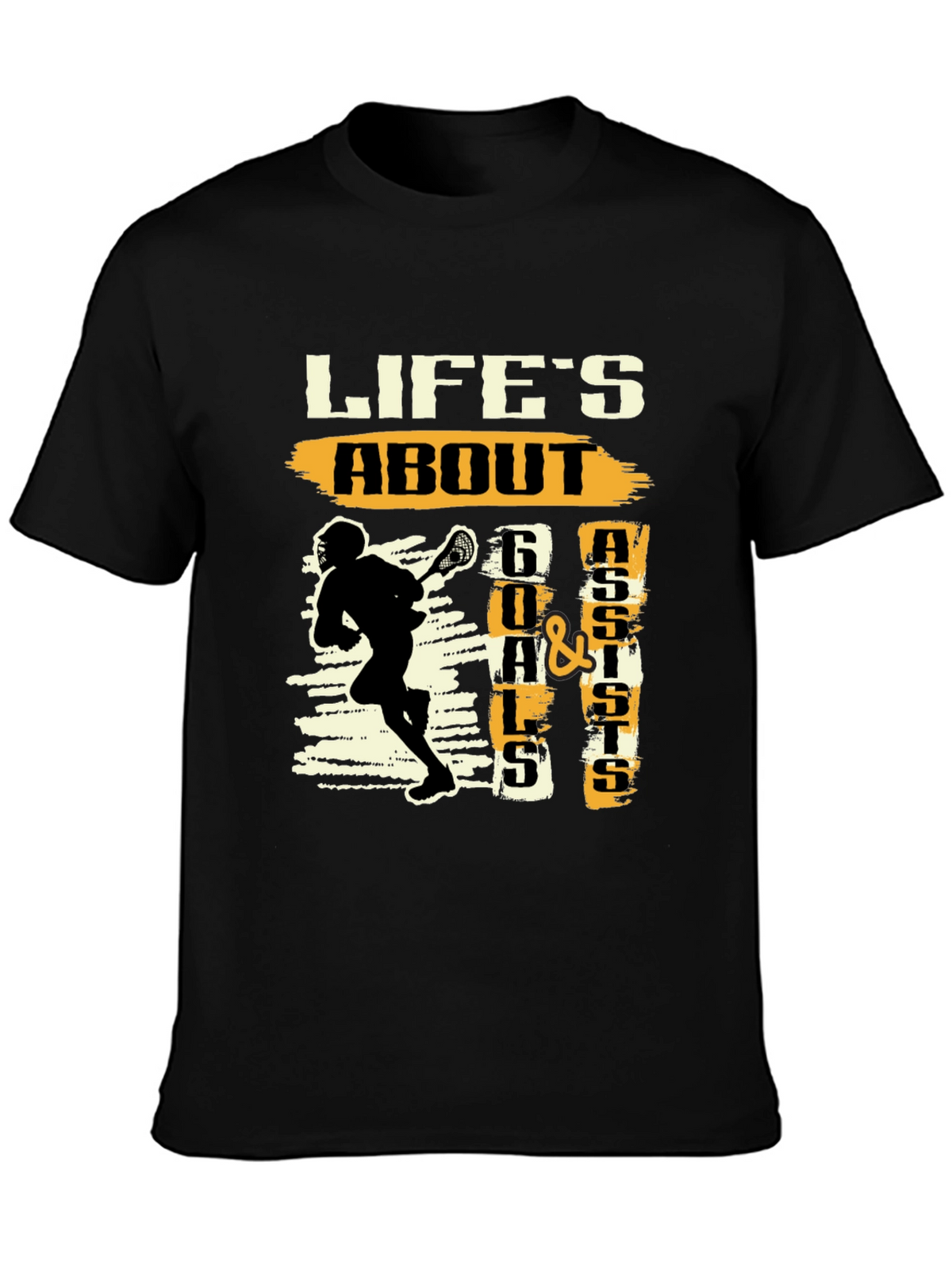 Lifes About Goals and Assists Lacrosse T-Shirt