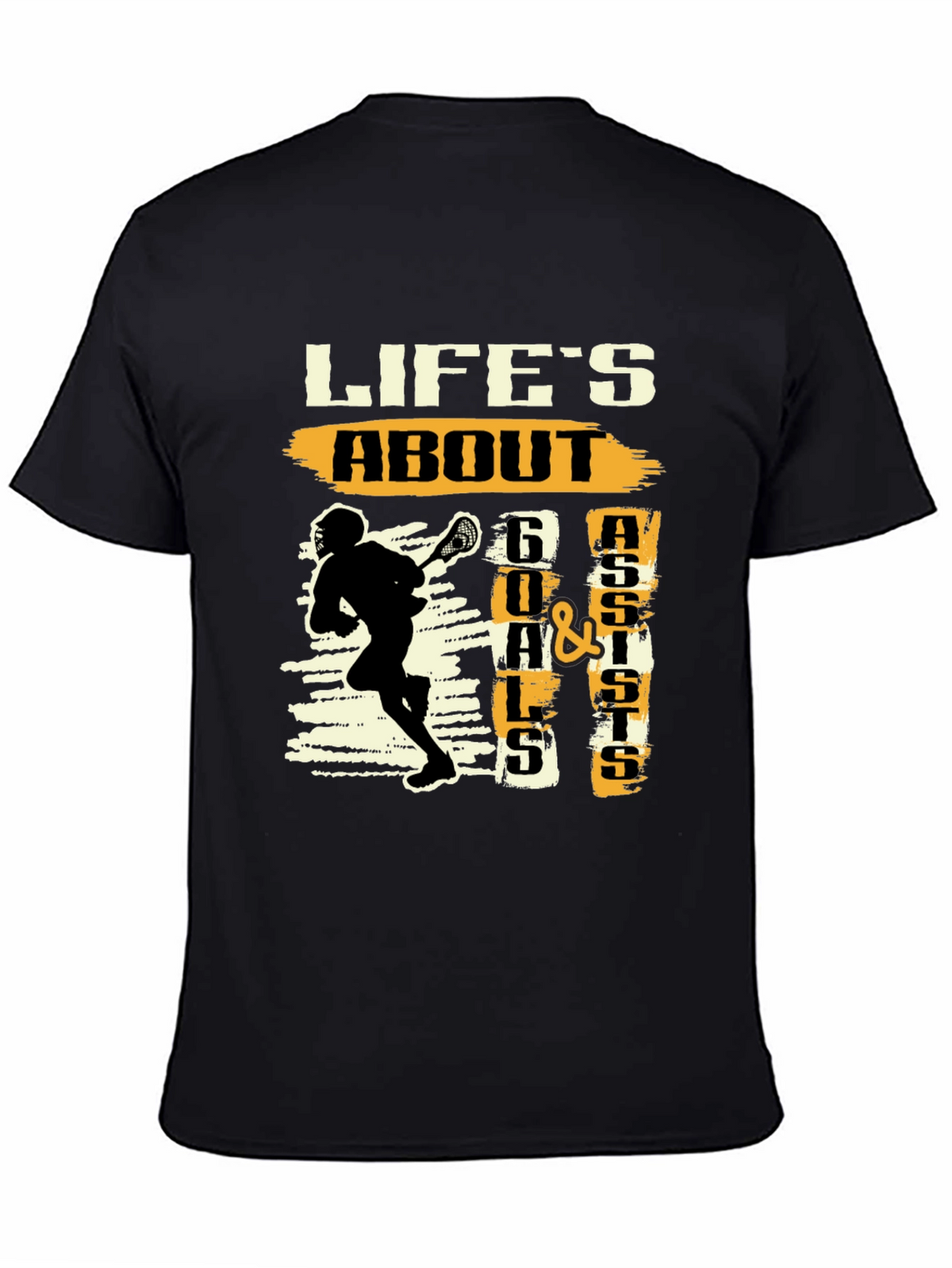 Lifes About Goals and Assists Lacrosse T-Shirt