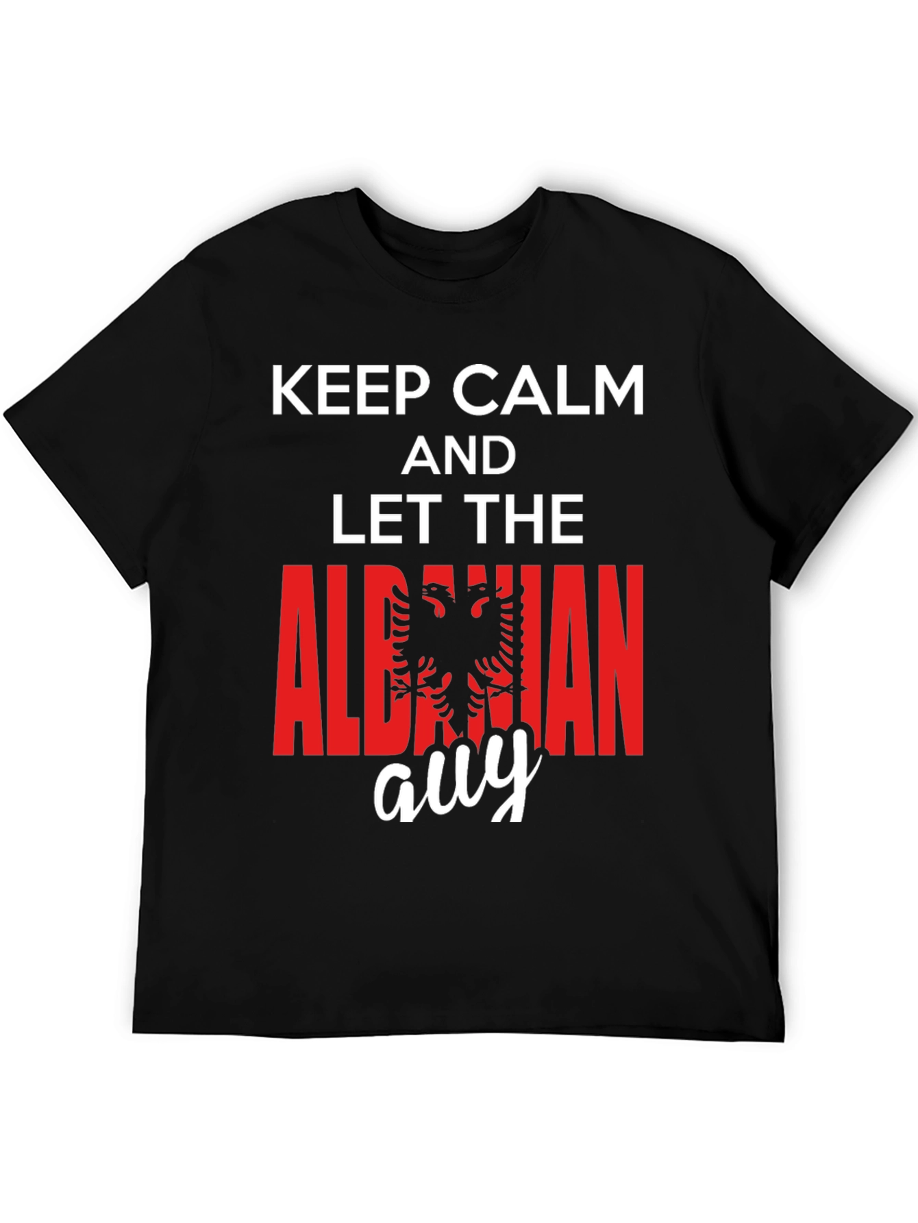 Keep Calm Albanian Guy T-Shirt