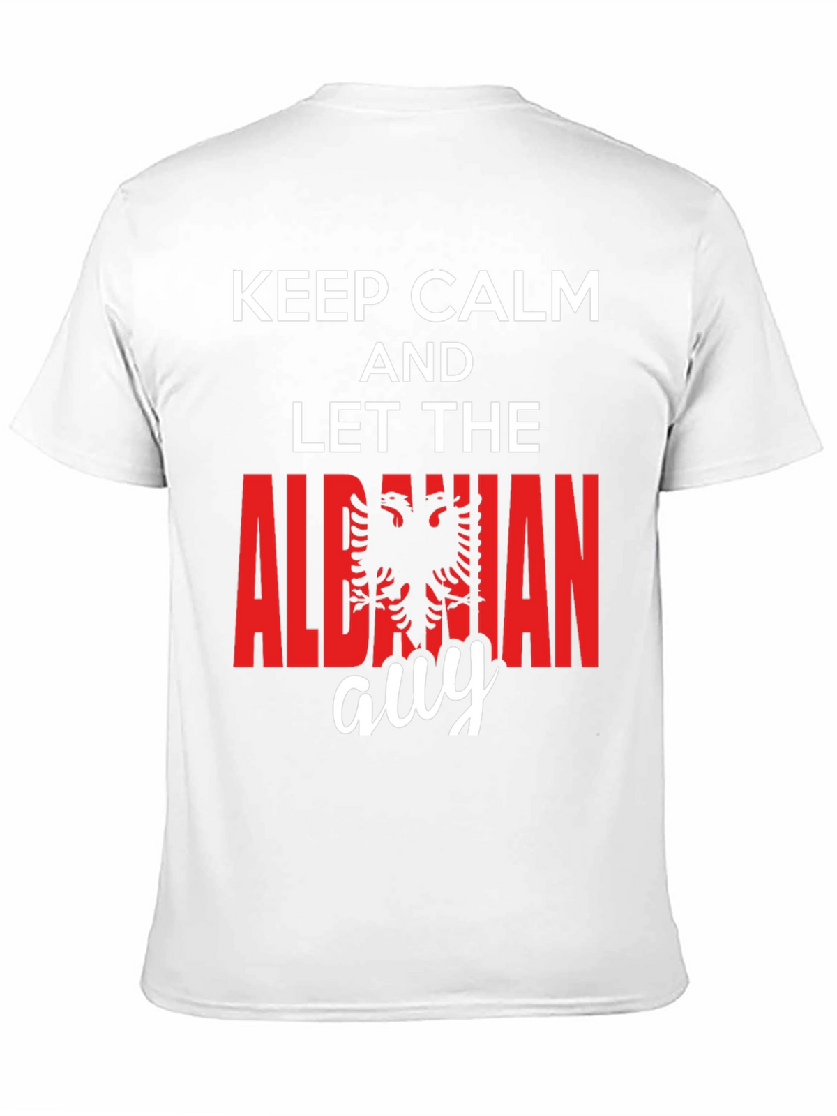 Keep Calm Albanian Guy T-Shirt