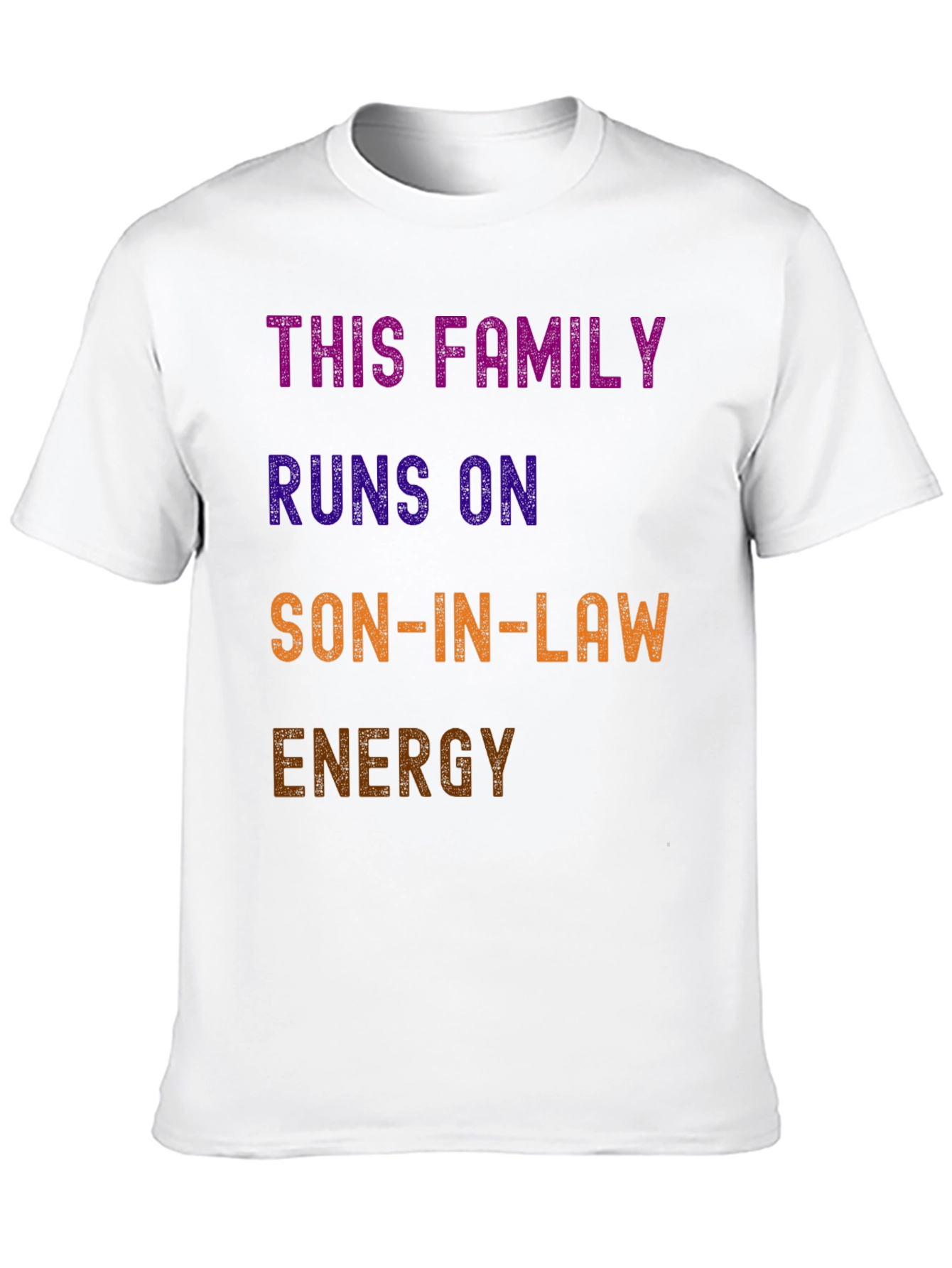 Son-In-Law Energy T-Shirt