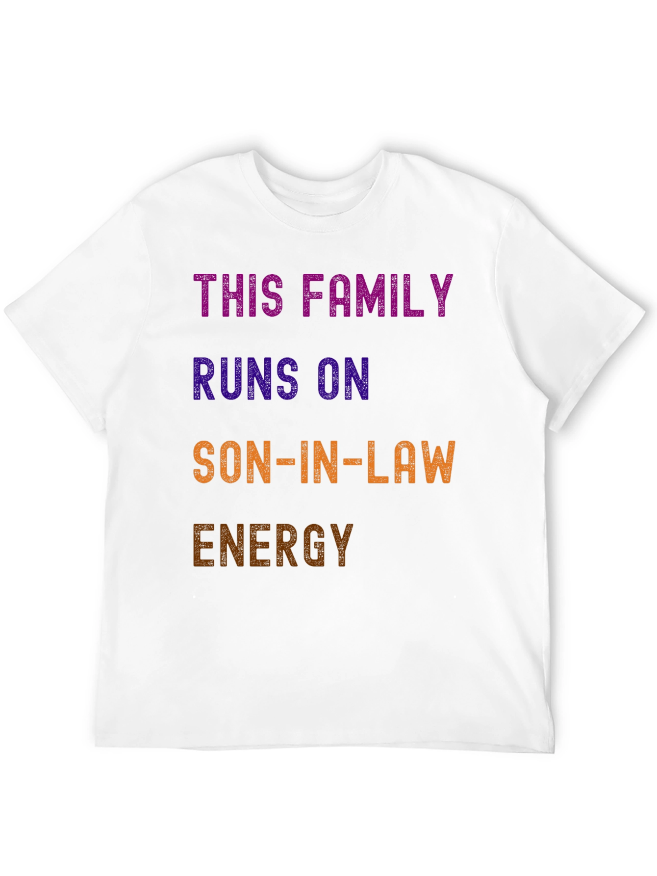 Son-In-Law Energy T-Shirt