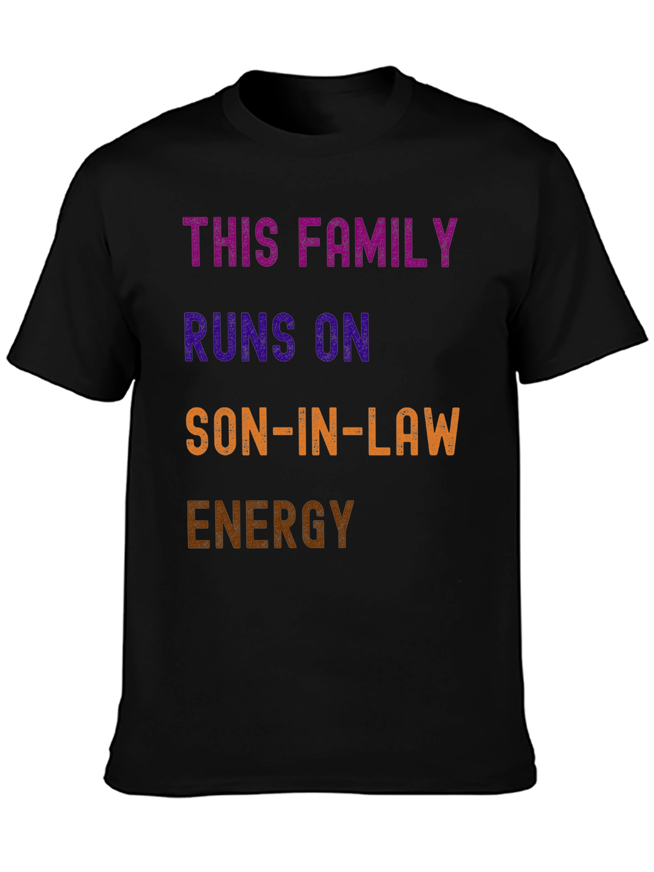 Son-In-Law Energy T-Shirt