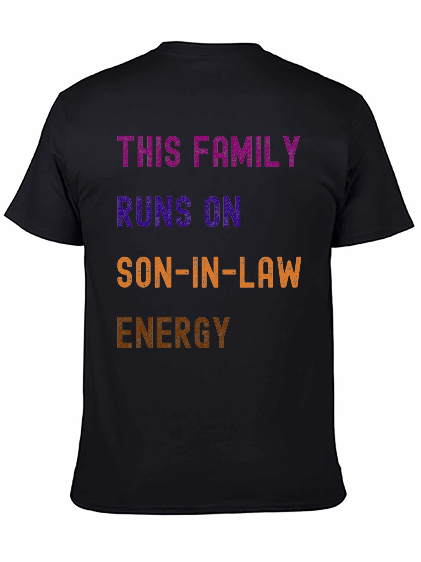 Son-In-Law Energy T-Shirt