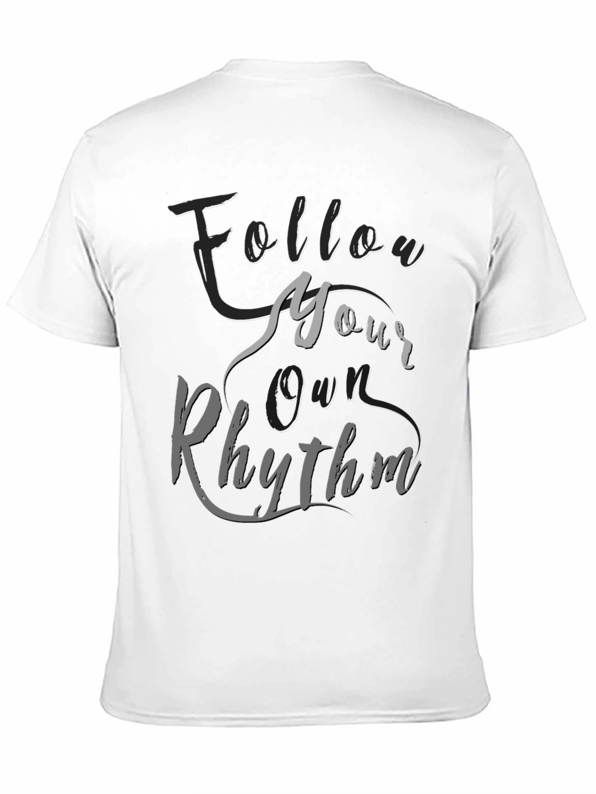 Follow Your Own Rhythm Graphic T-Shirt