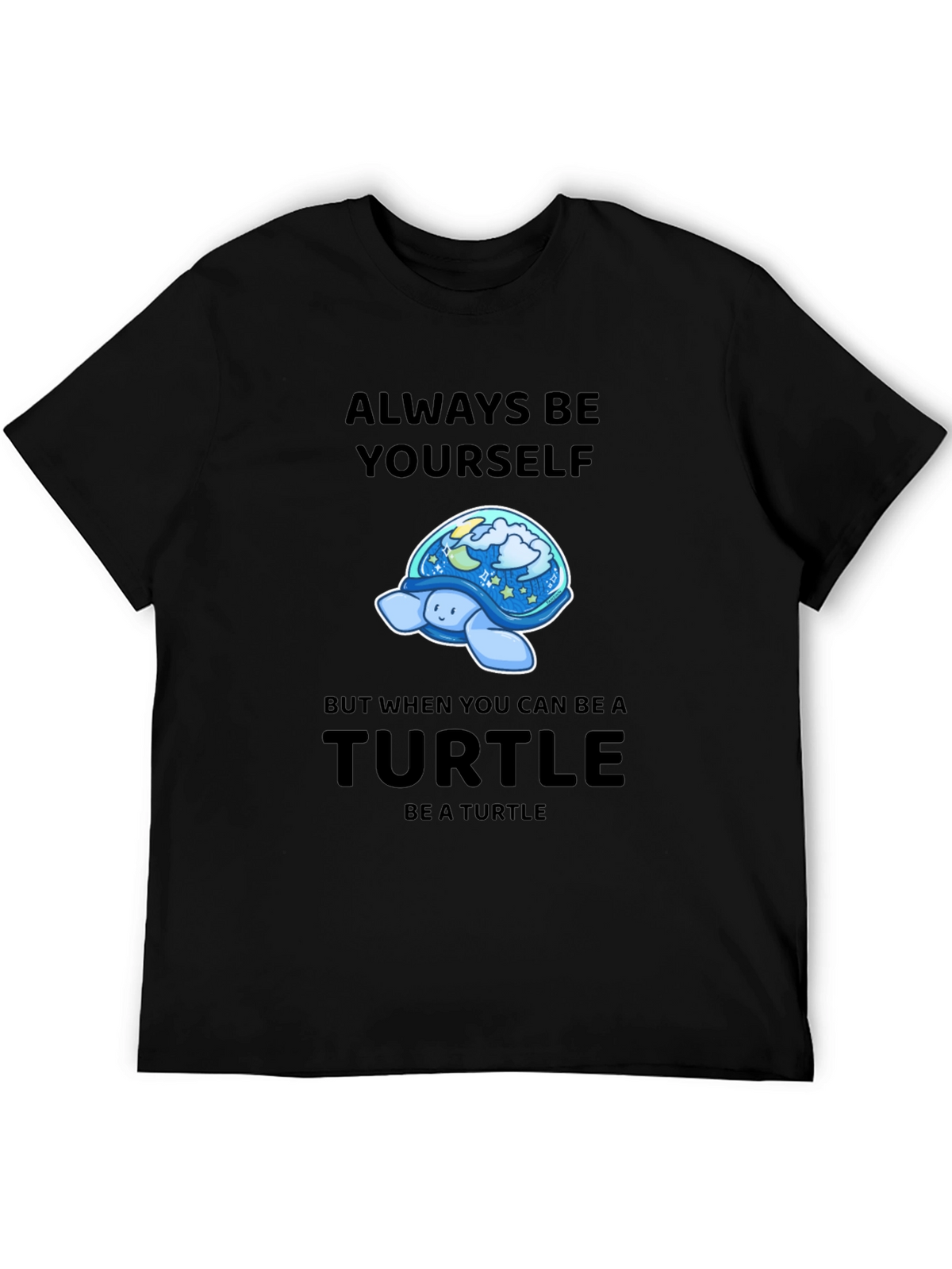 Always Be Yourself Turtle Graphic Tee