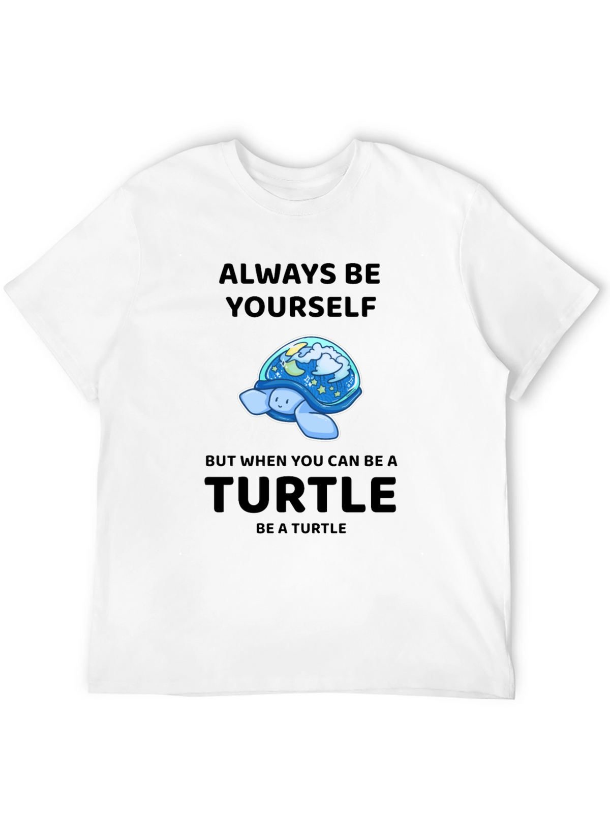 Always Be Yourself Turtle Graphic Tee